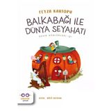 Cezve Çocuk - Balkabağı İle Dünya Seyahati Feyza Kartopu