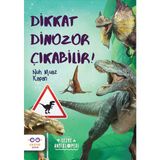Cezve Çocuk Cezve Dikkat Dinozor Çıkabilir! Nuh Muaz Kapan Bilim & Teknik