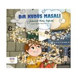 Cezve Çocuk CEZVE YAYINLARI İlknur Koç Aytaç'ın Bir Kudüs Masalı 36 Sayfa Türkçe Masal Kitabı