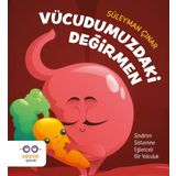 Cezve Çocuk Vücudumuzdaki Değirmen-Sindirim Sistemine Eğlenceli Bir Yolculuk
