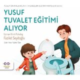 Cezve Çocuk Yusuf Tuvalet Eğitimi Alıyor / Yusuf’un Maceraları - Fazilet Seyitoğlu 1. Set Pedagojik Eğitim Hikayeleri