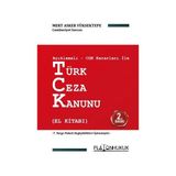 CGK Kararları İle Türk Ceza Kanunu (El Kitabı) - Mert Asker Yüksektepe