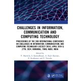 Challenges in Information, Communication and Computing Technology: Proceedings of the 2nd International Conference on Challenges in Information, ... & 27th, 2024, Namakkal, Tamil Nadu, India