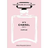 Chanel No. 5: The Perfume of a Century (Kapak Değişebilir)