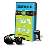 Chasing the Falconers [With Earbuds] (On the Run, Band 1)