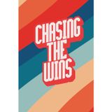 Chasing The Win
