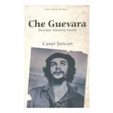 Che Guevara - Caner Şencan