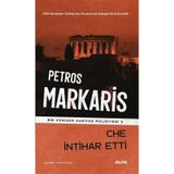 Che İntihar Etti - Petros Markaris - Alfa Yayıncılık