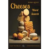 Cheeses Word Search Book: Word Searches with Easy to Read Print about Cheeses, Cheddar, Parmesan, Fermentation and More | 6x9 inches, 110 pages | 50+ ... Birthdays, Vacation, Holidays, and Free Times