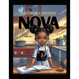Chef Nova: Pressure & Presense