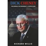 Cheney: The Imperial Vice Presidency