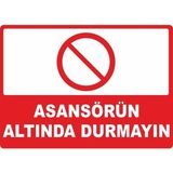 ChicArt Design Studio Asansörün Altında Durmayın Pvc Plakalı Uyarı Levhası Dekota Dijital Uv Baskı Yapışkanlı 17.5X12.5 cm
