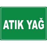 ChicArt Design Studio Atık Yağ Pvc Plakalı Uyarı Levhası Dekota Dijital Uv Baskı Yapışkanlı Sticker 35X25