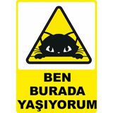 Chicart Design Studio Ben Burada Yaşıyorum Kedi Pvc Yapışkan Baskı Uyarı Etiket Sticker 12.5X17.5