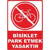 ChicArt Design Studio Bisiklet Park Etmek Yasaktır Dijital Uv Folyo Yapışkanlı Baskı Uyarı Etiket Sticker 12.5X17.5