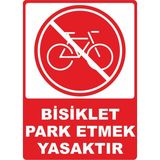 ChicArt Design Studio Bisiklet Park Etmek Yasaktır Dijital Uv Folyo Yapışkanlı Baskı Uyarı Etiket Yapıştırma Sticker 50X70