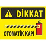 ChicArt Design Studio Dikkat Otomatik Kapı Pvc Plakalı Uyarı Levhası Dekota Dijital Uv Sticker 17.5X12.5