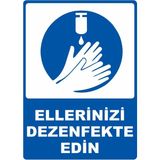 ChicArt Design Studio Ellerinizi Dezenfekte Edin Pvc Plakalı Uyarı Levhası Dekota Dijital Uv Baskı Yapışkanlı 25X35 cm