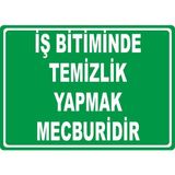 ChicArt Design Studio Iş Bitiminde Temizlik Yapmak Mecburidir Dijital Uv Folyo Baskı Uyarı Etiket Yapıştırma Sticker 35X25
