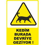 Chicart Design Studio Kedim Burada Devriye Geziyor Dijital Uv Folyo Yapışkan Baskı Uyarı Etiket Sticker 12.5X17.5