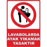 ChicArt Design Studio Lavabolarda Ayak Yıkamak Yasaktır Pvc Plakalı Uyarı Levhası Dekota Dijital Uv Baskı 12.5X17.5