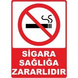 ChicArt Design Studio Sigara Sağlığa Zararlıdır Pvc Plakalı Uyarı Levhası Dekota Dijital Uv Sticker 25X35