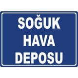 ChicArt Design Studio Soğuk Hava Deposu Pvc Plakalı Uyarı Levhası Dekota Dijital Uv Baskı Yapışkanlı 17.5X12.5 cm