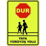 ChicArt Design Studio Yaya Yürüyüş Yolu Pvc Plakalı Uyarı Levhası Dekota Dijital Uv Baskı Yapışkanlı 25X35