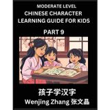 Chinese Character Learning Guide for Kids (Part 9)- Moderate level Brain Game Test Series, Easy Lessons for Kids to Learn Recognizing Simplified Chinese Characters