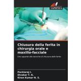Chiusura della ferita in chirurgia orale e maxillo-facciale