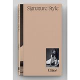Chloé: Signature Style