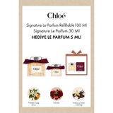 CHLOE Signature Le Parfum - Kadın Parfüm Seti (EDP 100 ML + EDP 30 ML + EDP 5 ML)