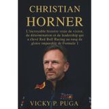 CHRISTIAN HORNER: L'incroyable histoire vraie de vision, de détermination et de leadership qui a élevé Red Bull Racing au rang de gloire imparable de Formule 1