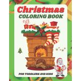 Christmas Coloring Book for Toddlers and Kids