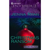 Christmas Ransom (Harlequin Intrigue) Ryan, Jenna