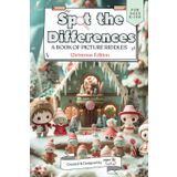 Christmas Wonderland Find the Differences Activity Book: Fun for all ages, Winter Scenes with adorable Characters, iSpy Picture Puzzle, Stocking Stuffer, Perfect for Kids, Teens, Adults and Seniors