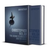 Christopher Nolan: The Iconic Filmmaker And His Films - Ian Nathan