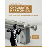 Chromatic Harmonica Songbook - 10 songs by Johann Strauss Sohn: + Sounds online