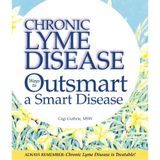 Chronic Lyme Disease - Ways to Outsmart a Smart Disease (English, Spanish, French, Italian, German, Japanese, Russian, Ukrainian, Chinese, Hindi, Tamil, ... Gujarati, Bengali and Korean