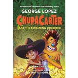 ChupaCarter and the Screaming Sombrero: 3