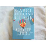 Chute libre (Une enquête de Regan Reilly)