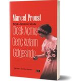 Çiçek Açmış Genç Kızların Gölgesinde & Kayıp Zamanın Gölgesinde 2.kitap - Marcel Proust