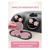 Çiçek Antalya Pastel Pembe Araç İçi Aksesuar Seti – Klima Süs Çiçek & Bardak Altlığı 6’lı Set