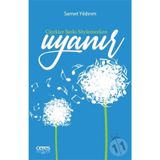 Çiçekler Şarkı Söylemezken Uyanır - Samet Yıldırım