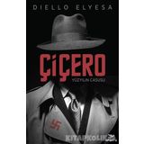 Çiçero Yüzyılın Casusu - Diello Elyesa