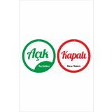 cicigünler Mağaza Işyeri Kapısı Açık Kapalı Yazısı