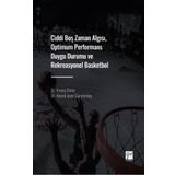Ciddi Boş Zaman Algısı Optimum Performans Duygu Durumu ve Rekreasyonel Basketbol - Kıvanç Dinler Hamdi Alper Güngörmüş