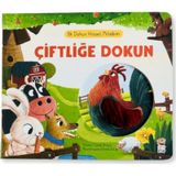 Çiftliğe Dokun - İlk Dokun Hisset Kitabım - Melek Dinçer - Sincap Kitap