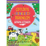 Çiftlikte Renkleri Öğrenelim Boyama Kitabım - Kültür Yayınları