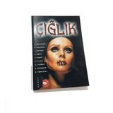Çığlık - S. Halit Kakınç